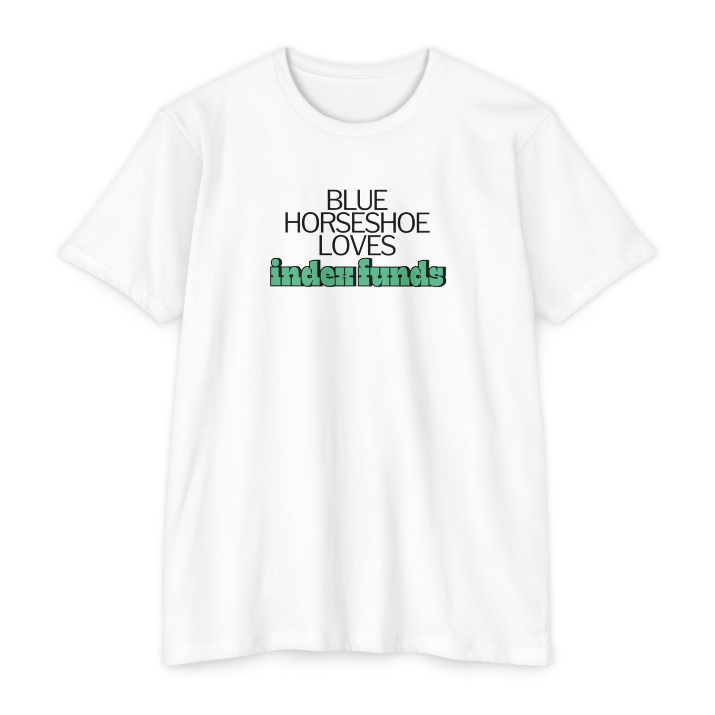 "Blue Horseshoe Loves Index Funds" T-Shirt